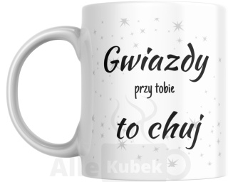 Gwiazdy przy tobie to chuj